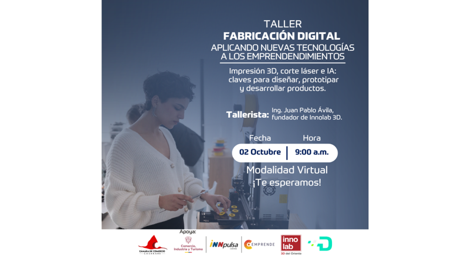 Taller Fabricación Digital para Emprendedores