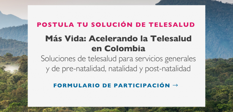 Más Vida: Acelerando la Telesalud en Colombia