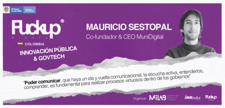 MuniDigital - Fuckup Nights Colombia Innovación Pública y Govtech