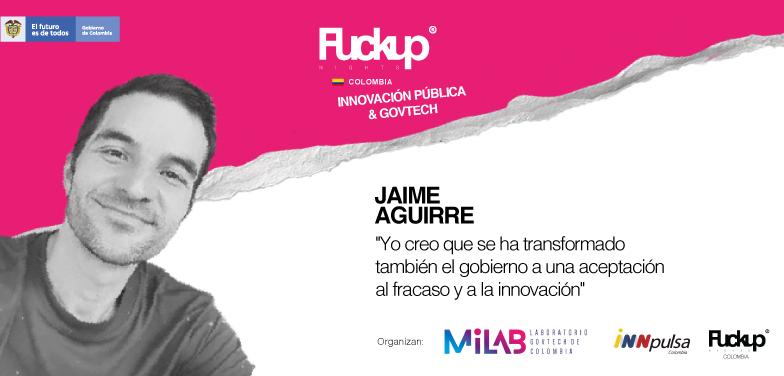 ¿Cómo se creó el 1er Equipo de innovación en UNFPA Latam y el Caribe? - Fuckup Nights Colombia Innovación Pública y Govtech