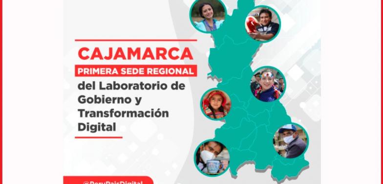 Cajamarca será primera sede regional del Laboratorio de Gobierno y Transformación Digital