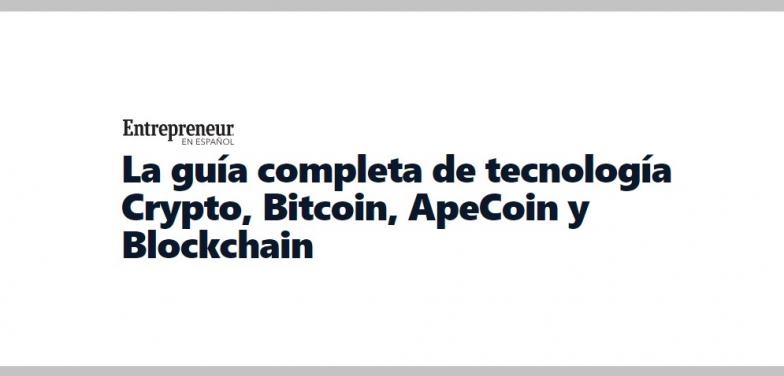 La guía completa de tecnología Crypto, Bitcoin, ApeCoin y Blockchain