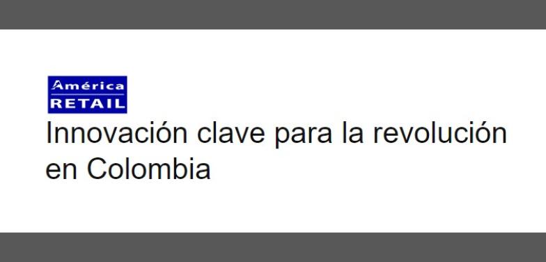 Innovación clave para la revolución en Colombia