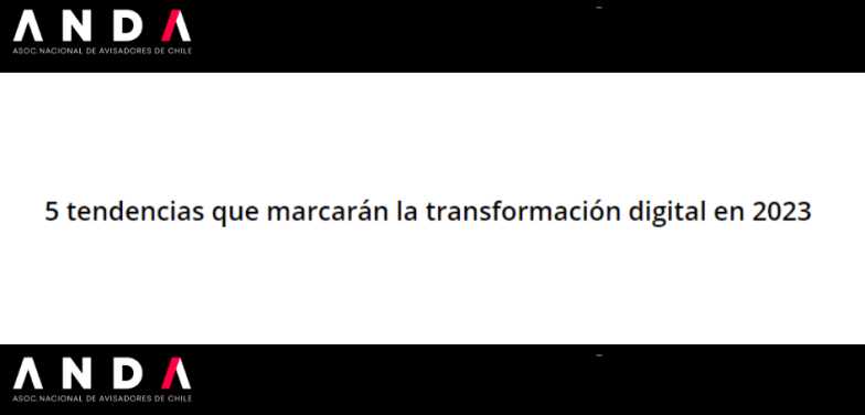 5 tendencias que marcarán la transformación digital en 2023