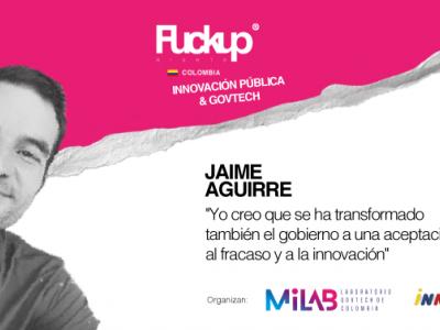 ¿Cómo se creó el 1er Equipo de innovación en UNFPA Latam y el Caribe? - Fuckup Nights Colombia Innovación Pública y Govtech
