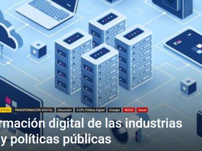 Transformación digital de las industrias con TIC y políticas públicas