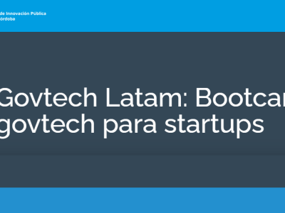 Govtech Latam: Bootcamp govtech para startups
