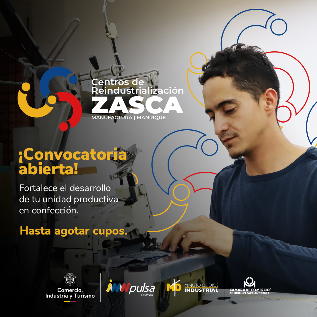 ZASCA Manufactura | Manrique – Medellín