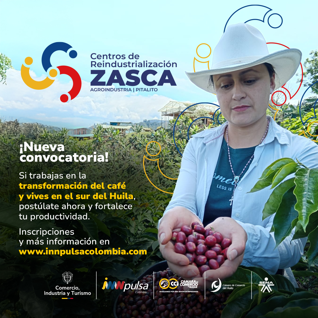 ZASCA Agroindustria | Pitalito, Huila 2ª Cohorte